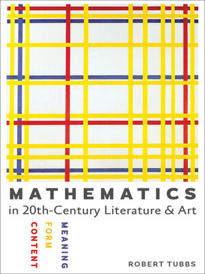 cover image of Mathematics in Twentieth-Century Literature & Art